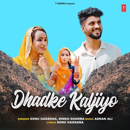 Dhadke Kaljiyo by Sonu Gagrana - Download on PagalFree