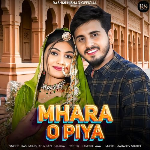 Mhara O Piya by Rashmi Nishad - Download on PagalFree