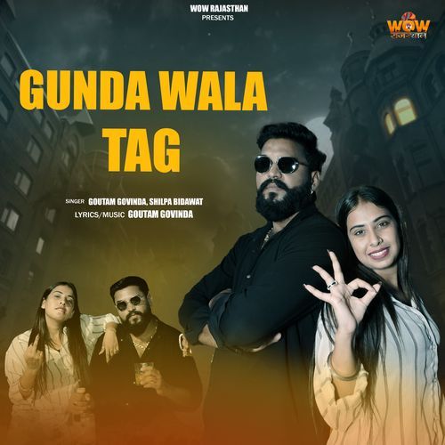 Gunda Wala Tag by Goutam Govinda - Download on PagalFree