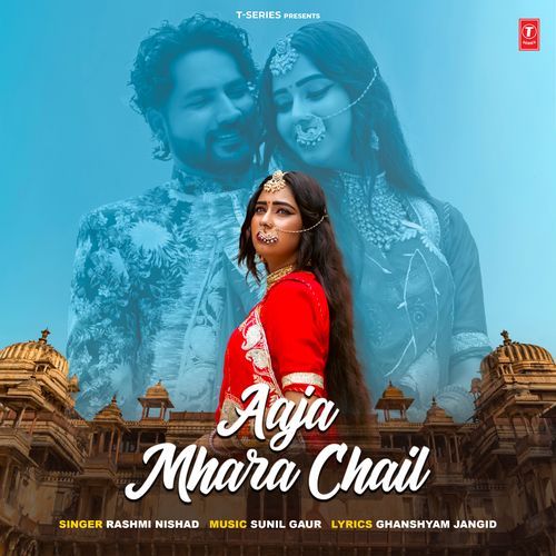 Aaja Mhara Chail by Rashmi Nishad - Download on PagalFree