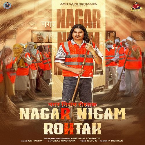 Nagar Nigam Rohtak by Amit Saini Rohtakiya - Download on PagalFree