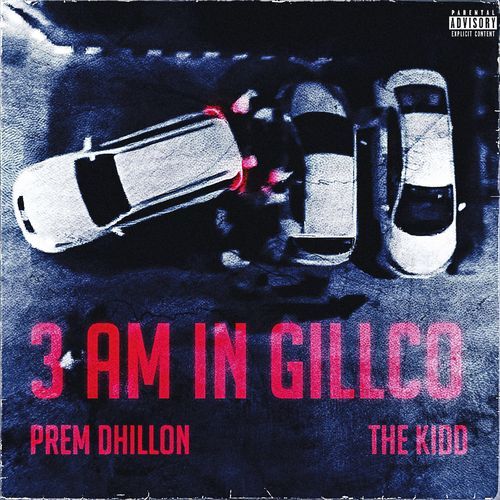 3am In Gillco by Prem Dhillon - Download on PagalFree