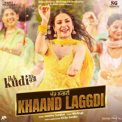 Khaand Laggdi From Ikk Kudi by Jasmine Sandlas - Download on PagalFree