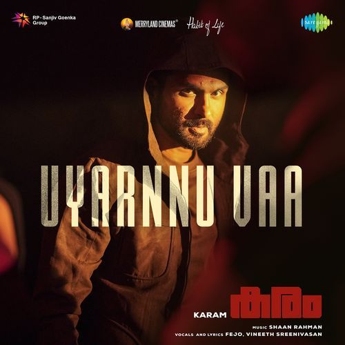 Uyarnnu Vaa From Karam by Fejo - Download on PagalFree