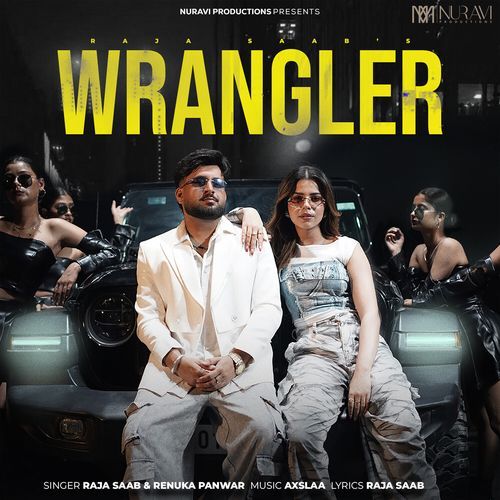 Wrangler by Raja Saab - Download on PagalFree