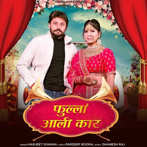 Fulla Aali Car by Harjeet Diwana - Download on PagalFree