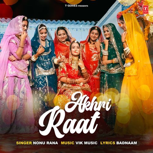 Akhri Raat by Nonu Rana - Download on PagalFree