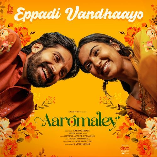 Eppadi Vandhaayo From Aaromaley by Vignesh Ramakrishna - Download on PagalFree