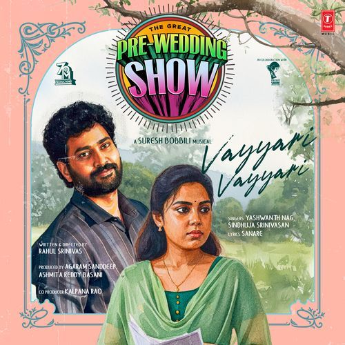 Vayyari Vayyari From The Great Pre Wedding Show by Suresh Bobbili - Download on PagalFree