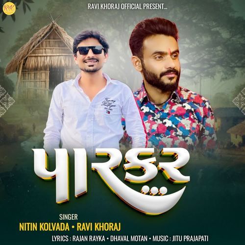 Parkar by Nitin Kolvada - Download on PagalFree
