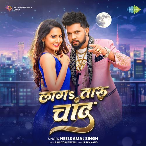 Laga Taru Chand by Neelkamal Singh - Download on PagalFree