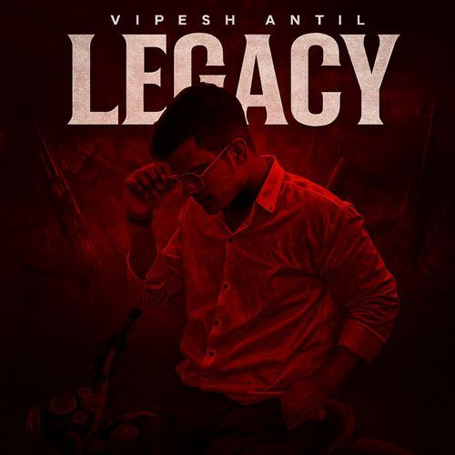 Legacy by Vipesh Antil - Download on PagalFree
