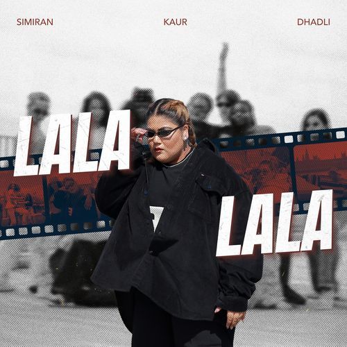 Lala Lala by Simiran Kaur Dhadli - Download on PagalFree