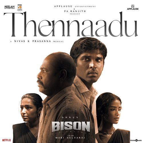 Thennaadu From Bison Kaalamaadan by Mari Selvaraj - Download on PagalFree