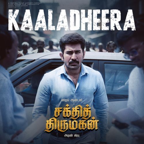 Kaaladheera From Shakthi Thirumagan by Vijay Antony - Download on PagalFree