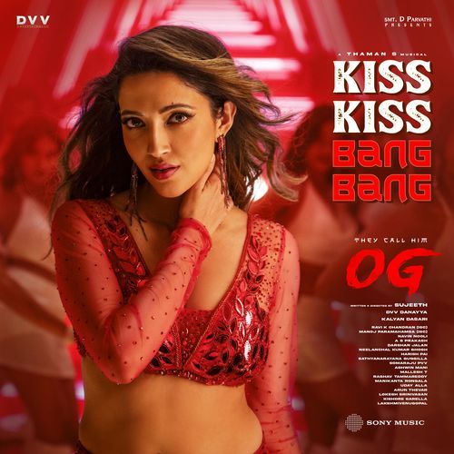 Kiss Kiss Bang Bang From They Call Him OG by Thaman S - Download on PagalFree