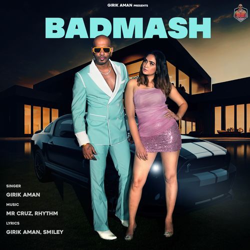Badmash by Girik Aman - Download on PagalFree