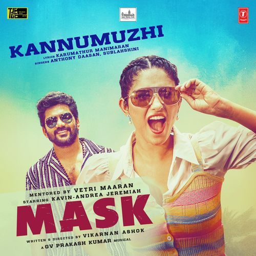Kannumuzhi From Mask by G.V. Prakash Kumar - Download on PagalFree