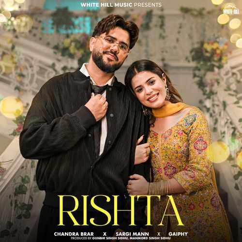 Rishta by Chandra Brar - Download on PagalFree