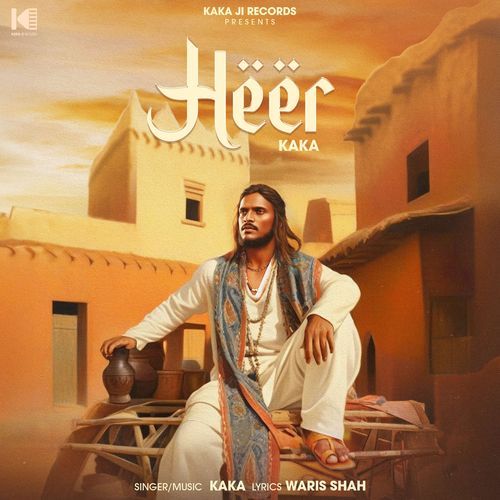 Heer by Kaká - Download on PagalFree