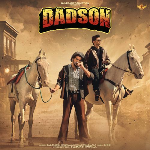 DADSON by Gulzaar Chhaniwala - Download on PagalFree