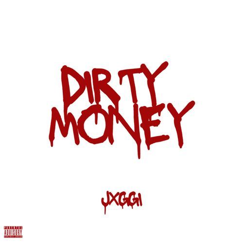 Dirty Money by Jxggi - Download on PagalFree