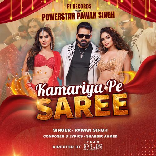 Kamariya Pe Saree by Pawan Singh - Download on PagalFree