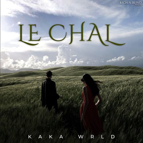 Le Chal by Kaka WRLD - Download on PagalFree