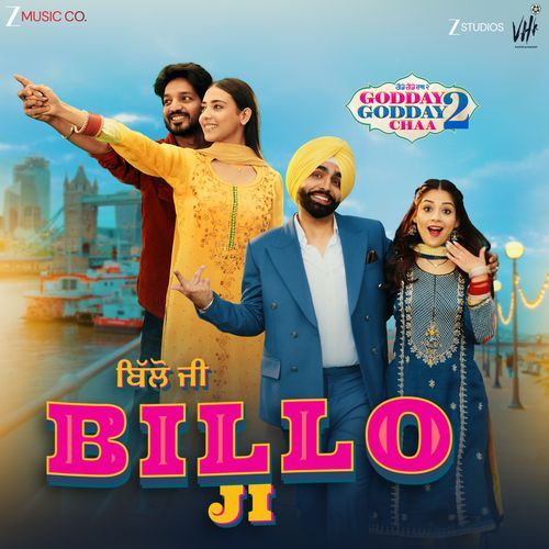 Billo Ji From Godday Godday Chaa 2 by Ammy Virk - Download on PagalFree