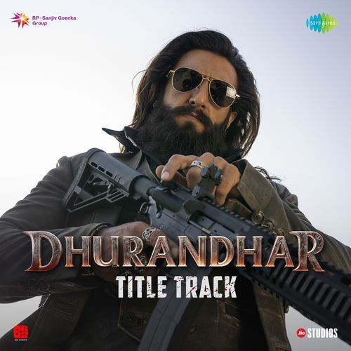Dhurandhar Title Track From Dhurandhar by Shashwat Sachdev - Download on PagalFree