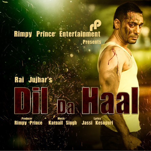Dil Da Haal by Rai Jujhar - Download on PagalFree
