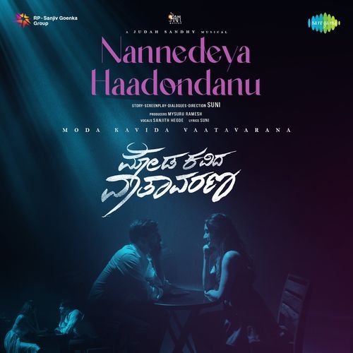 Nannedeya Haadondanu From Moda Kavida Vaatavarana by Sebi - Download on PagalFree
