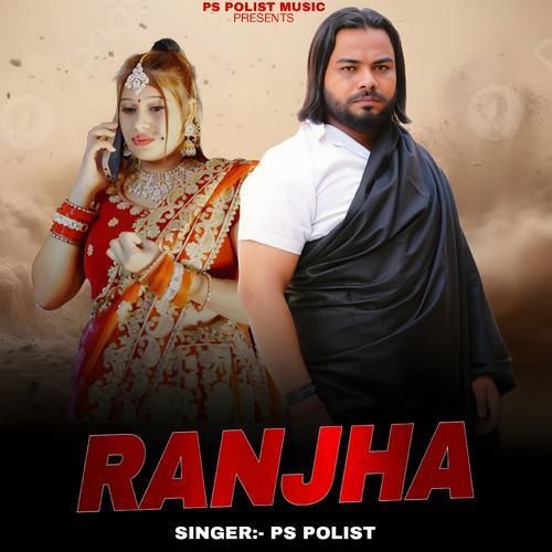 RANJHA by Ps Polist - Download on PagalFree
