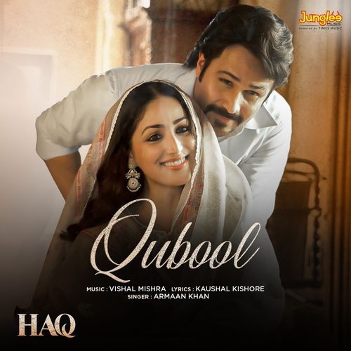 Qubool From Haq by Kaushal Kishore - Download on PagalFree