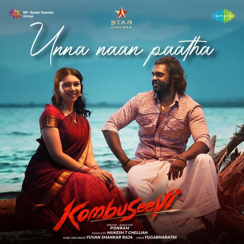 Unna Naan Paatha From Kombuseevi by Yugabharathi - Download on PagalFree