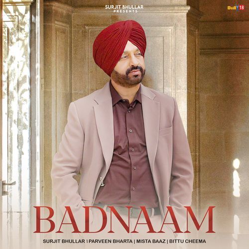Badnaam by Surjit Bhullar - Download on PagalFree