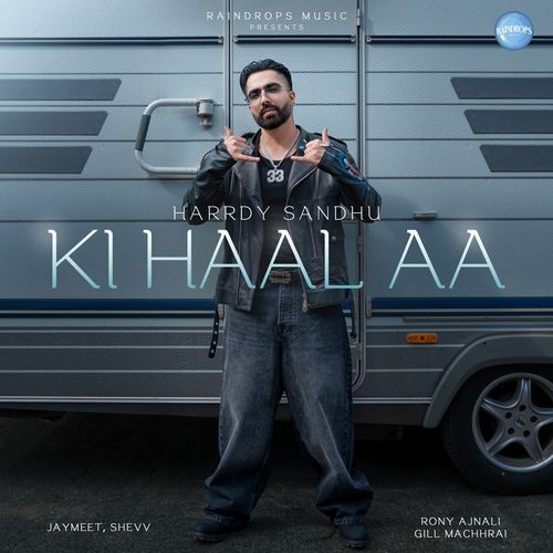 KI HAAL AA by Harrdy Sandhu - Download on PagalFree