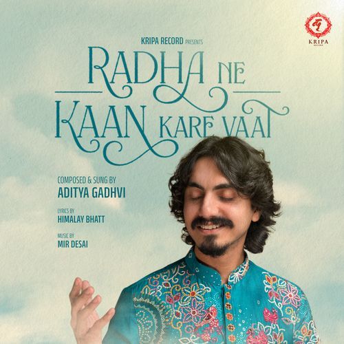 Radha Ne Kaan Kare Vaat by Aditya Gadhvi - Download on PagalFree