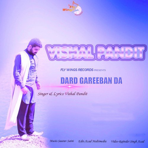 Dard Gareeban Da by Vishal Pandit - Download on PagalFree