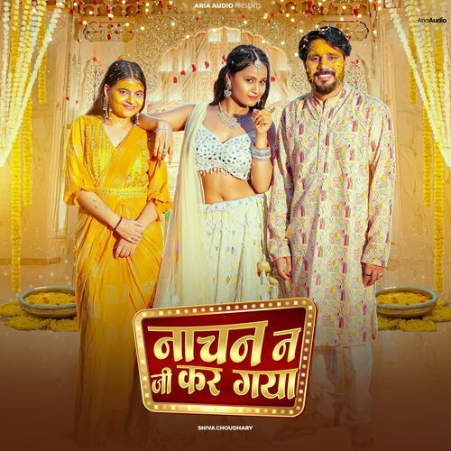 Nachan N G Kr Gya by Shiva Choudhary - Download on PagalFree