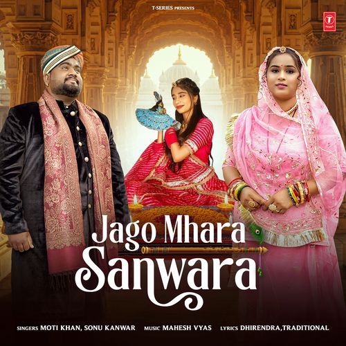 Jago Mhara Sanwara by Moti Khan - Download on PagalFree
