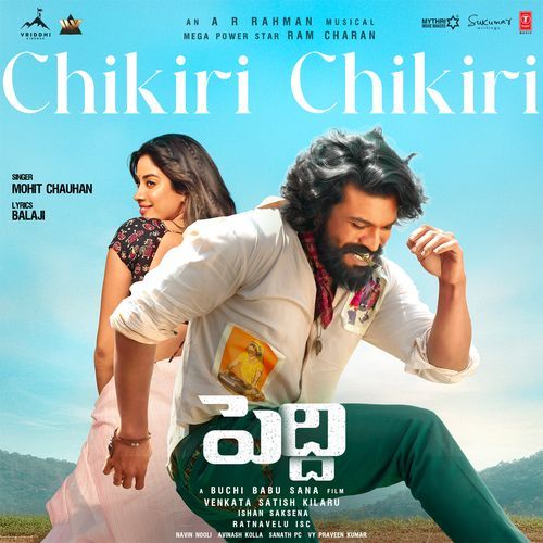 Chikiri Chikiri From Peddi Telugu by A.R. Rahman - Download on PagalFree