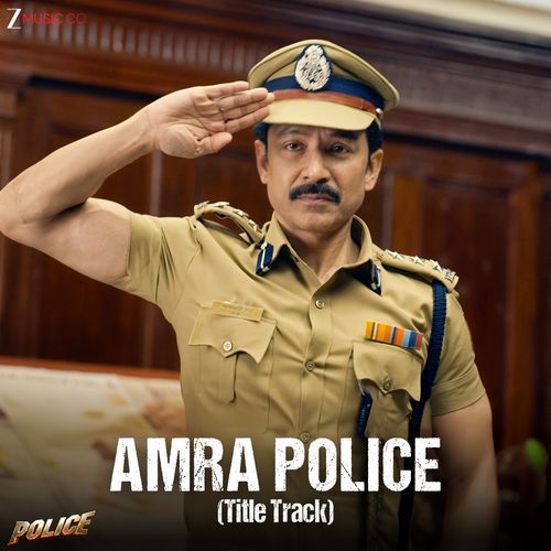 Amra Police Title Track From Police by Raja Chanda - Download on PagalFree