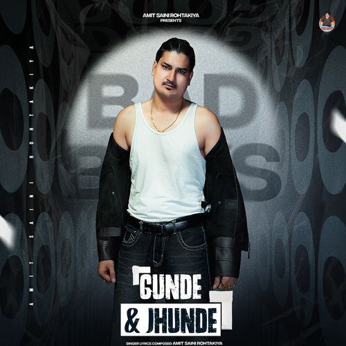 Gunde & Jhunde by Amit Saini Rohtakiya - Download on PagalFree