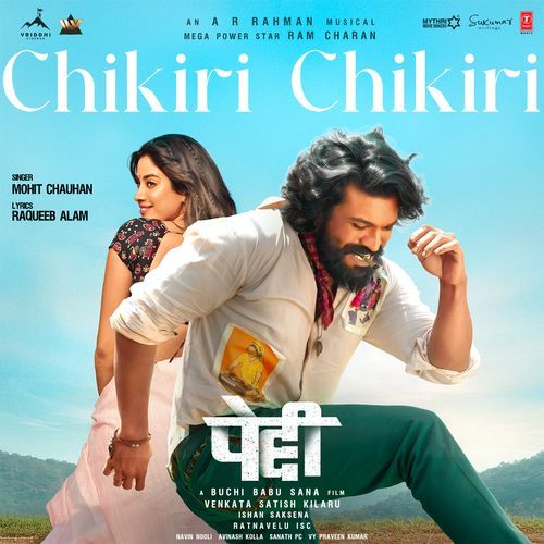 Chikiri Chikiri From Peddi Hindi by A.R. Rahman - Download on PagalFree