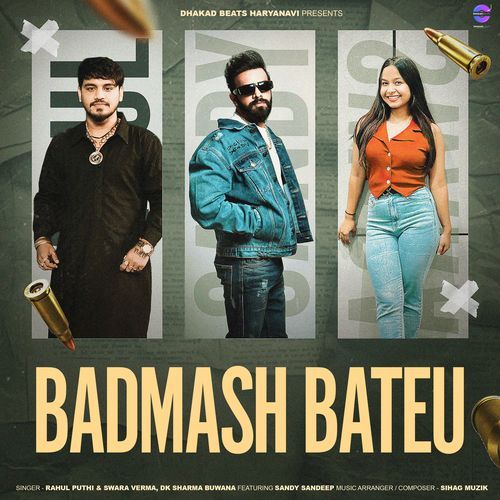 Badmash Bateu feat. Sandy Sandeep by Rahul Puthi - Download on PagalFree
