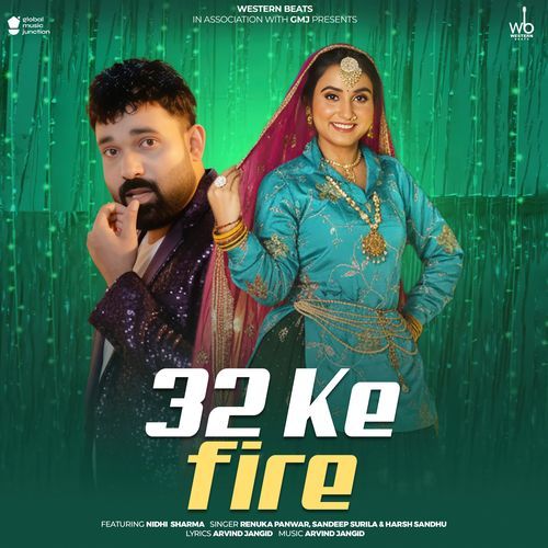 32 Ke Fire feat. Nidhi Sharma by Renuka Panwar - Download on PagalFree