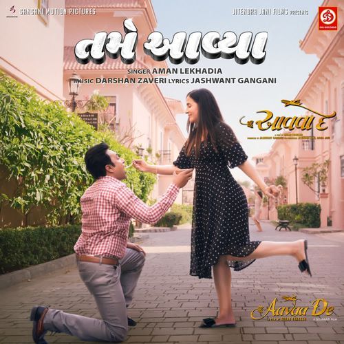 Tame Aavya From Aavaa De by Aman Lekhadia - Download on PagalFree