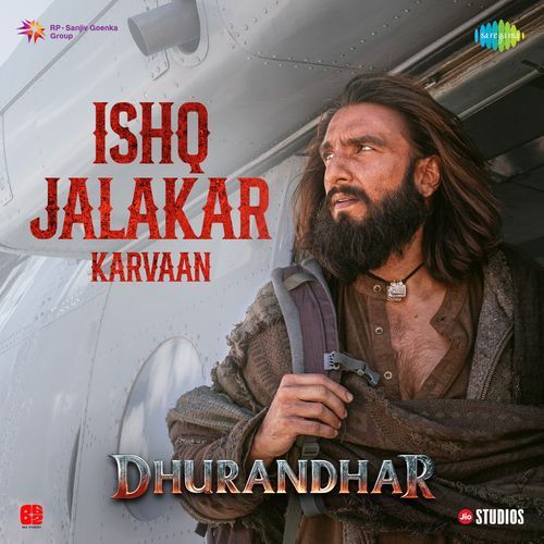 Ishq Jalakar Karvaan From Dhurandhar by Irshad Kamil - Download on PagalFree