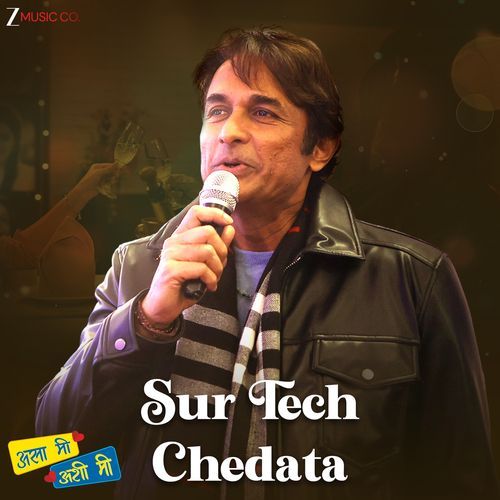 Sur Tech Chedata From Asa Mee Ashi Mee by Shripad Arun Joshi - Download on PagalFree
